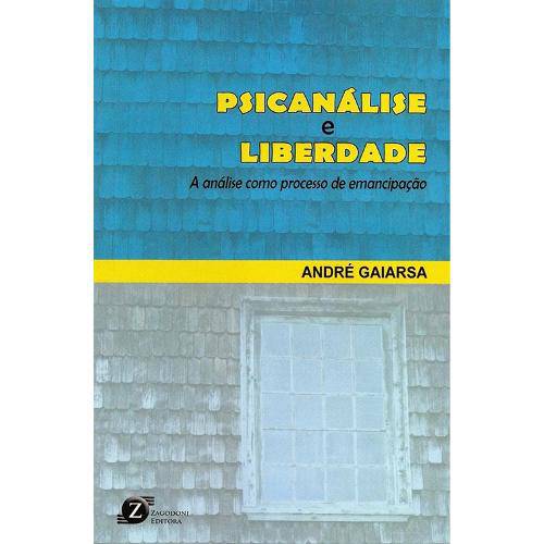 Tamanhos, Medidas e Dimensões do produto Psicanalise e Liberdade - a Analise Como Processo de Emancipaçao