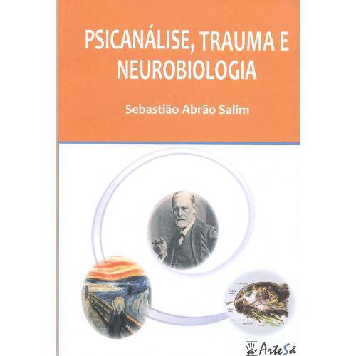 Tamanhos, Medidas e Dimensões do produto Psicanalise, Trauma e Neurobiologia