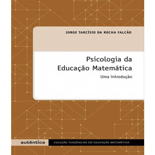 Tamanhos, Medidas e Dimensões do produto Psicologia da Educacao Matematica - uma Introducao