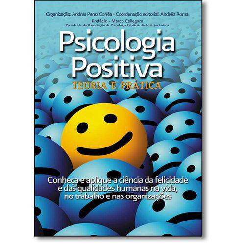 Tamanhos, Medidas e Dimensões do produto Psicologia Positiva Teoria e Pratica - Conheca e a