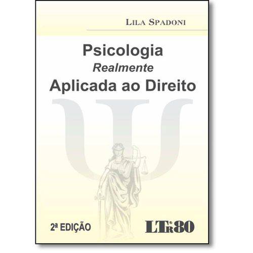 Tamanhos, Medidas e Dimensões do produto Psicologia Realmente Aplicada ao Direito - Ltr