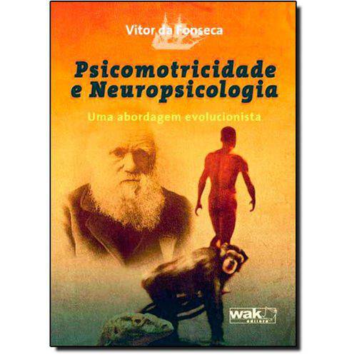 Tamanhos, Medidas e Dimensões do produto Psicomotricidade e Neuropsicologia: uma Abordagem Evolucionista