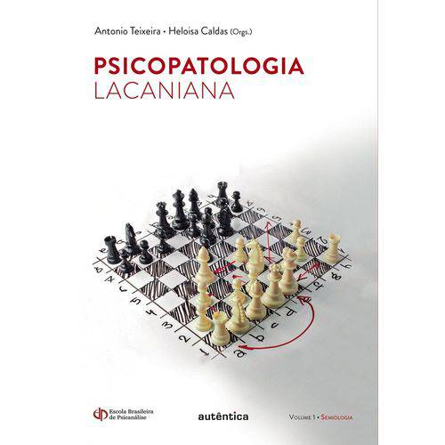 Tamanhos, Medidas e Dimensões do produto Psicopatologia Lacaniana - Semiologia Vol 1 - Autentica