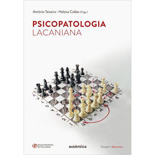 Tamanhos, Medidas e Dimensões do produto Psicopatologia Lacaniana Volume1: Semiologia