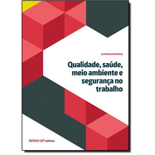 Tamanhos, Medidas e Dimensões do produto Qualidade, Saúde, Meio Ambiente e Segurança no Trabalho - Coleção Eletroeletrônica