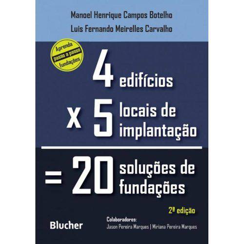 Tamanhos, Medidas e Dimensões do produto Quatro Edificio X Cinco Locais de Implantacao = Vinte Solucoes de Fundacoes - 2ª Ed