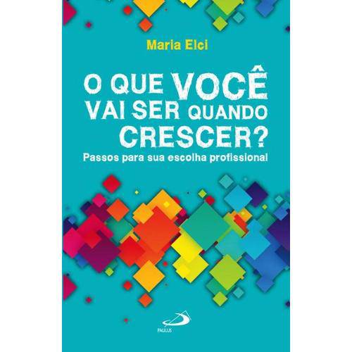 Tamanhos, Medidas e Dimensões do produto Que Voce Vai Ser Quando Crescern, o