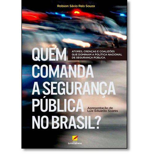 Tamanhos, Medidas e Dimensões do produto Quem Comanda a Segurança Pública no Brasil?