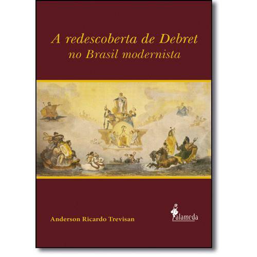 Tamanhos, Medidas e Dimensões do produto Redescoberta de Debret no Brasil Modernista, a