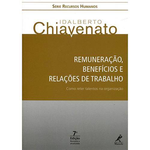 Tamanhos, Medidas e Dimensões do produto Remuneração, Benefícios e Relações de Trabalho - 7ª Ed.