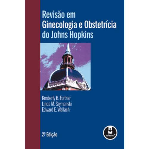 Tamanhos, Medidas e Dimensões do produto Revisao em Ginecologia e Obstetricia do Johns Hopkins Hospital - 02 Ed