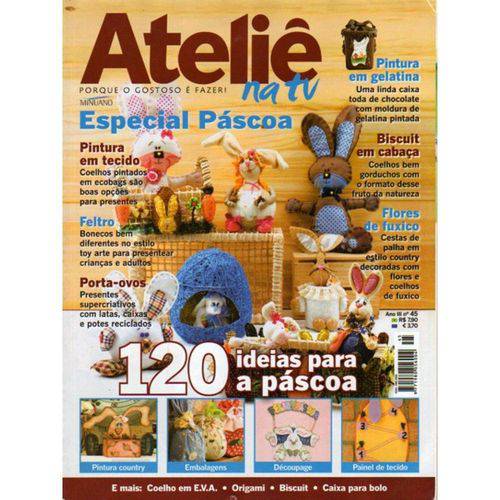 Tamanhos, Medidas e Dimensões do produto Revista Ateliê na Tv Páscoa Ed. Minuano Nº45