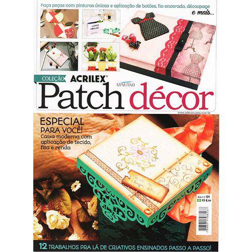 Tamanhos, Medidas e Dimensões do produto Revista Patch Decor Coleção Acrilex Ed. Minuano Nº01