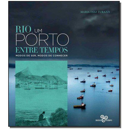 Tamanhos, Medidas e Dimensões do produto Rio, um Porto Entre Tempos