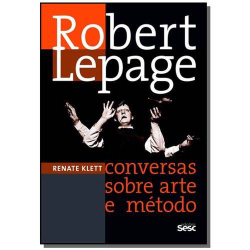 Tamanhos, Medidas e Dimensões do produto Robert Lepage - Conversas Sobre Arte e Metodo