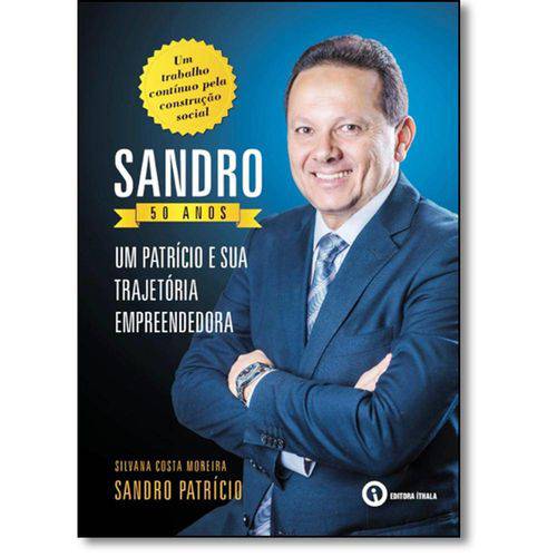 Tamanhos, Medidas e Dimensões do produto Sandro - 50 Anos: um Patrício e Sua Trajetória Empreendedora