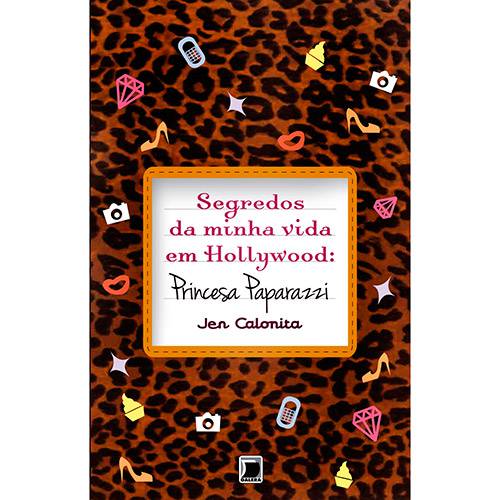 Tamanhos, Medidas e Dimensões do produto Segredos da Minha Vida em Hollywood: Princesa Paparazzi