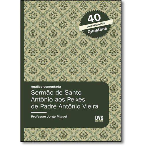 Tamanhos, Medidas e Dimensões do produto Sermao de Santo Antonio Aos Peixes de Padre Antonio Vieira - Dvs