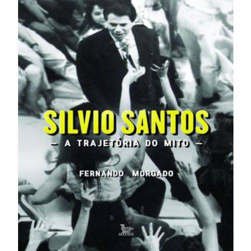 Tamanhos, Medidas e Dimensões do produto Silvio Santos - a Trajetoria do Mito
