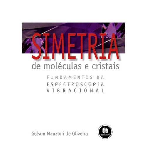 Tamanhos, Medidas e Dimensões do produto Simetria de Moleculas e Cristais - Fundamentos da Espectroscopia Vibracional