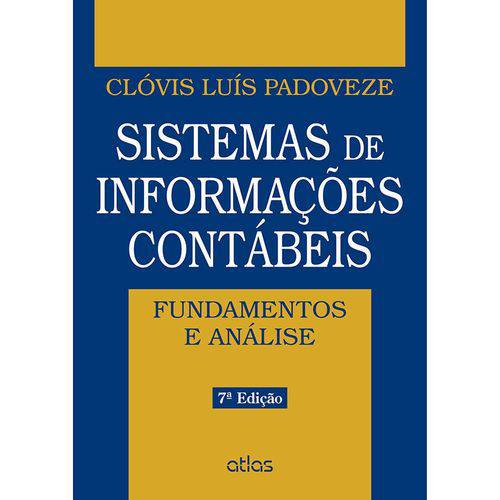 Tamanhos, Medidas e Dimensões do produto Sistemas de Informações Contábeis: Fundamentos e Análise 7ª Ed