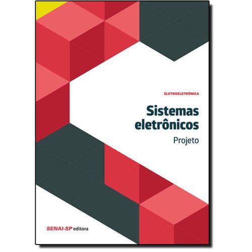 Tamanhos, Medidas e Dimensões do produto Sistemas Eletrônicos: Projeto - Coleção Eletroeletrônica