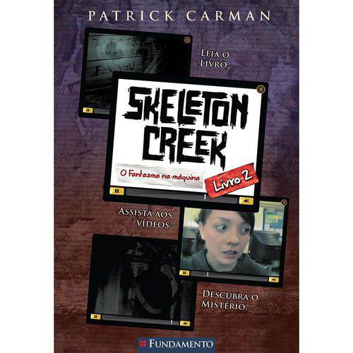 Tamanhos, Medidas e Dimensões do produto Skeleton Creek 02 - o Fantasma na Máquina 1ª Ed