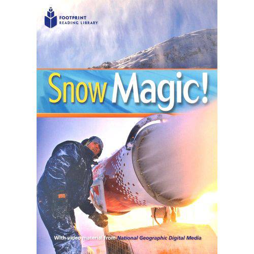 Tamanhos, Medidas e Dimensões do produto Snow Magic! - Footprint Reading Library - American English - Level 1 - Book
