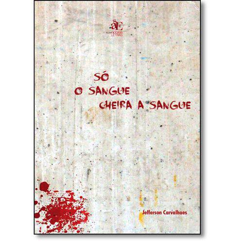 Tamanhos, Medidas e Dimensões do produto So o Sangue Cheira o Sangue - Paco