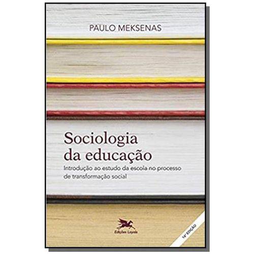 Tamanhos, Medidas e Dimensões do produto Sociologia da Educacao: Introducao ao Estudo da Es