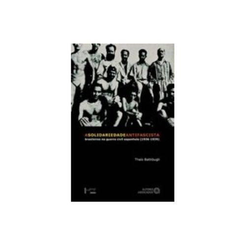 Tamanhos, Medidas e Dimensões do produto Solidariedade Antifascista, A: Brasileiros na Guer