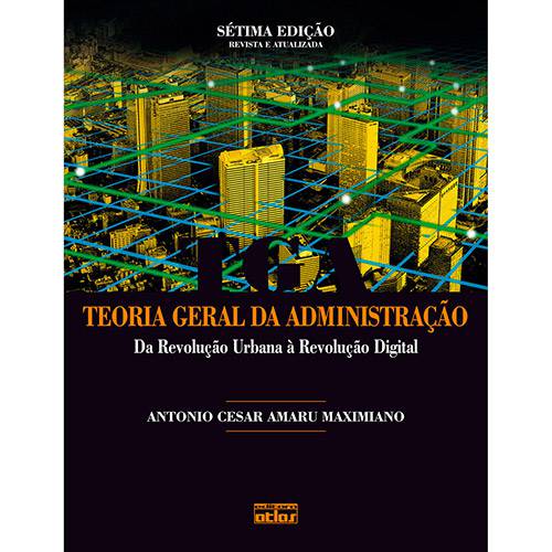 Tamanhos, Medidas e Dimensões do produto Teoria Geral da Administração: da Revolução Urbana a Revolução Digital