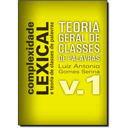 Tamanhos, Medidas e Dimensões do produto Teoria Geral de Classes de Palavras - Vol.1 - Coleção Complexidade Lexical e Teoria de Classes de Pa