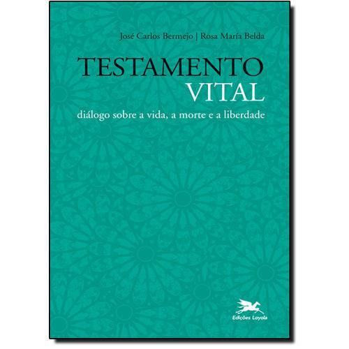 Tamanhos, Medidas e Dimensões do produto Testamento Vital: Diálogo Sobre a Vida, a Morte e a Liberdade - Coleção Enfoques e Perspectivas