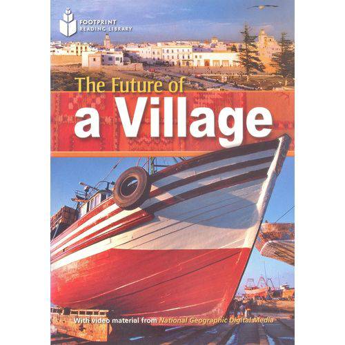 Tamanhos, Medidas e Dimensões do produto The Future Of a Village - Footprint Reading Library - American English - Level 1 - Book