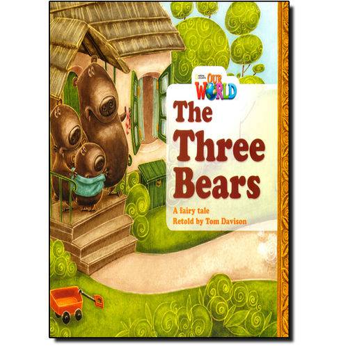 Tamanhos, Medidas e Dimensões do produto The Three Bears - Level 1 - British English - Series Our World