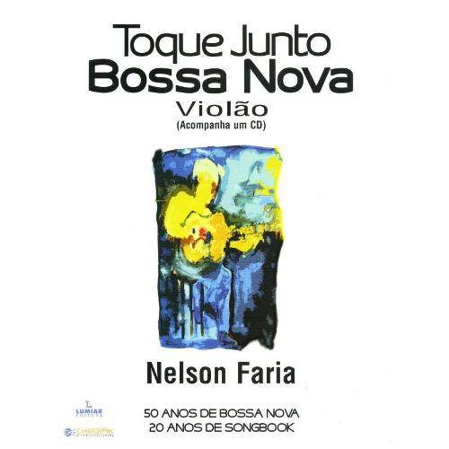 Tamanhos, Medidas e Dimensões do produto Toque Junto Bossa Nova - Violao - Nelson Faria