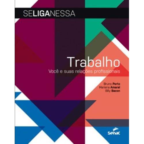 Tamanhos, Medidas e Dimensões do produto Trabalho - Voce e Suas Relacoes Profissionais - Senac