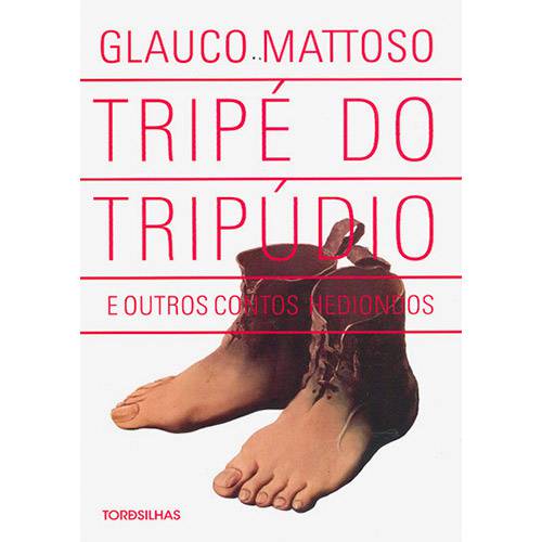 Tamanhos, Medidas e Dimensões do produto Tripé do Tripúdio - e Outros Contos Hediondos