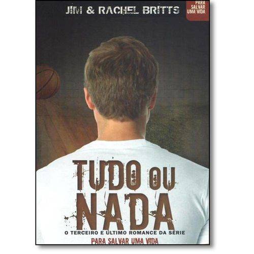 Tamanhos, Medidas e Dimensões do produto Tudo ou Nada - Vol.3 - Serie para Salvar uma Vida