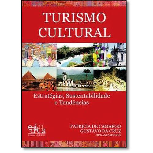 Tamanhos, Medidas e Dimensões do produto Turismo Cultural: Estratégias, Sustentabilidade e Tendências