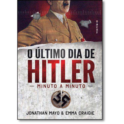 Tamanhos, Medidas e Dimensões do produto Ultimo Dia de Hitler, o - Vestigio