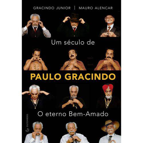Tamanhos, Medidas e Dimensões do produto Um Século de Paulo Gracindo - o Eterno Bem-Amado 1ª Ed.