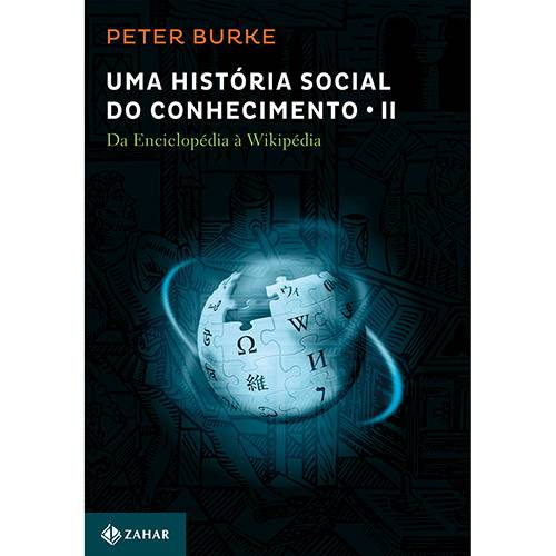 Tamanhos, Medidas e Dimensões do produto Uma História Social do Conhecimento: Vol. 2