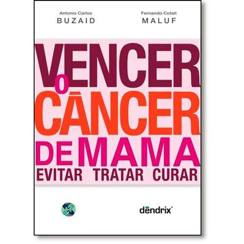 Tamanhos, Medidas e Dimensões do produto Vencer o Cancer de Mama - Dendrix