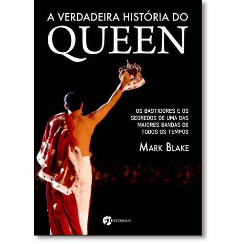 Tamanhos, Medidas e Dimensões do produto Verdadeira História do Queen, A: os Bastidores e os Segredos de uma das Maiores Bandas de Todos os T