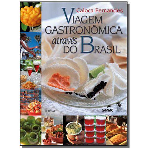 Tamanhos, Medidas e Dimensões do produto Viagem Gastronomica Atraves do Brasil - 11a Ed