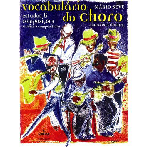 Tamanhos, Medidas e Dimensões do produto Vocabulario do Choro: Estudos e Composicoes