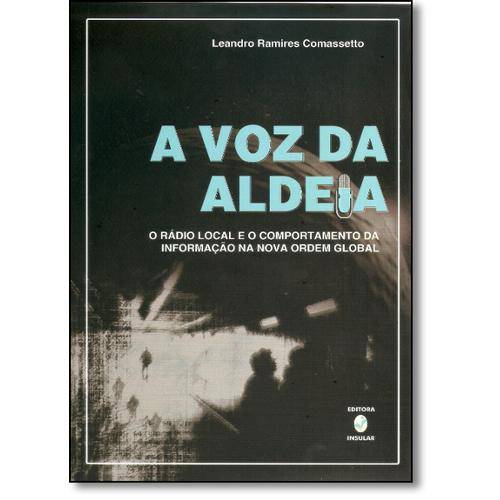 Tamanhos, Medidas e Dimensões do produto Voz da Aldeia, a - o Radio Local e o Comportamento da Informacao na Nova Or