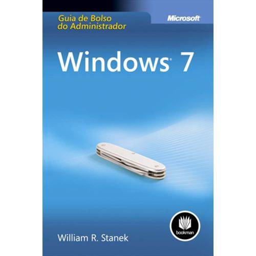 Tamanhos, Medidas e Dimensões do produto Windows 7 - Guia de Bolso do Administrador